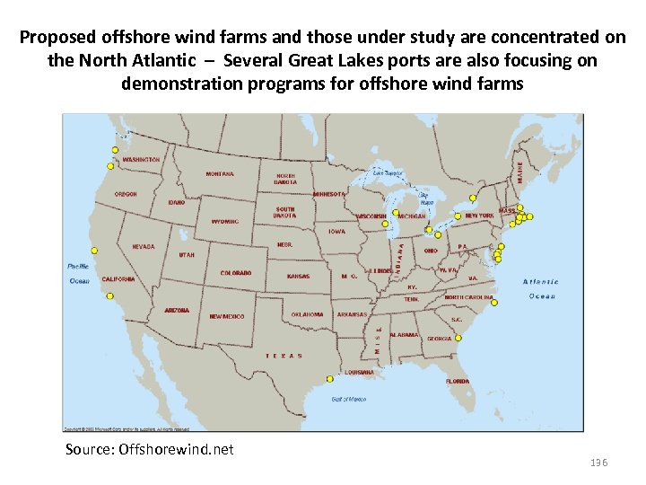 Proposed offshore wind farms and those under study are concentrated on the North Atlantic