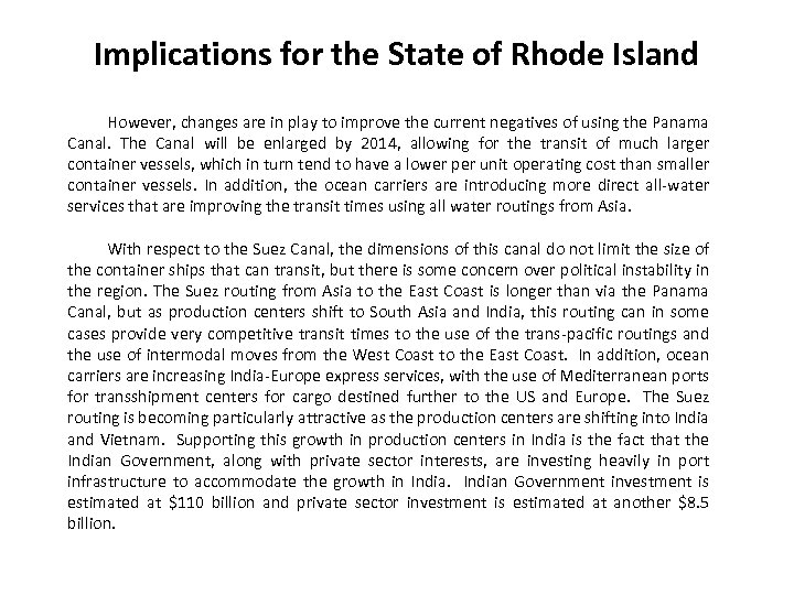 Implications for the State of Rhode Island However, changes are in play to improve