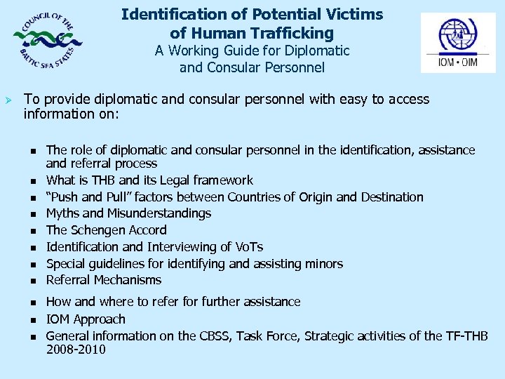 Identification of Potential Victims of Human Trafficking A Working Guide for Diplomatic and Consular