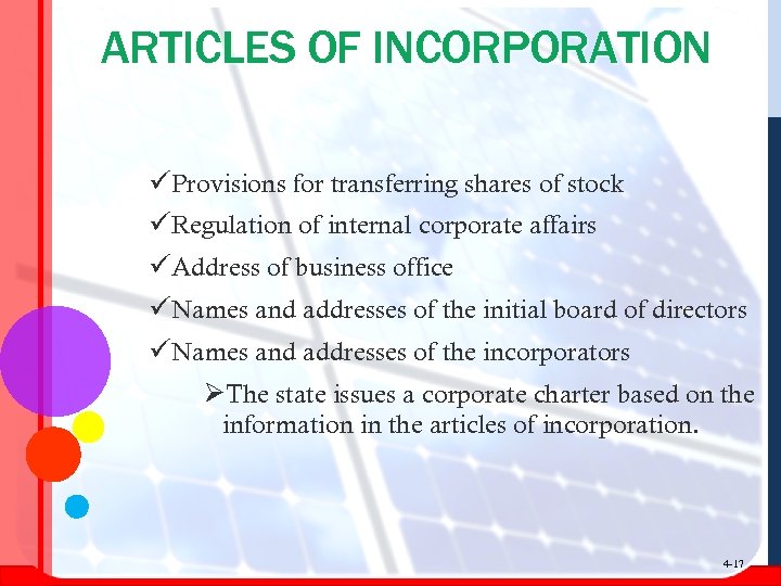 ARTICLES OF INCORPORATION üProvisions for transferring shares of stock üRegulation of internal corporate affairs