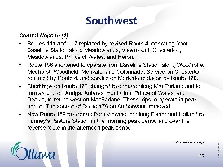 Southwest Central Nepean (1) • Routes 111 and 117 replaced by revised Route 4,