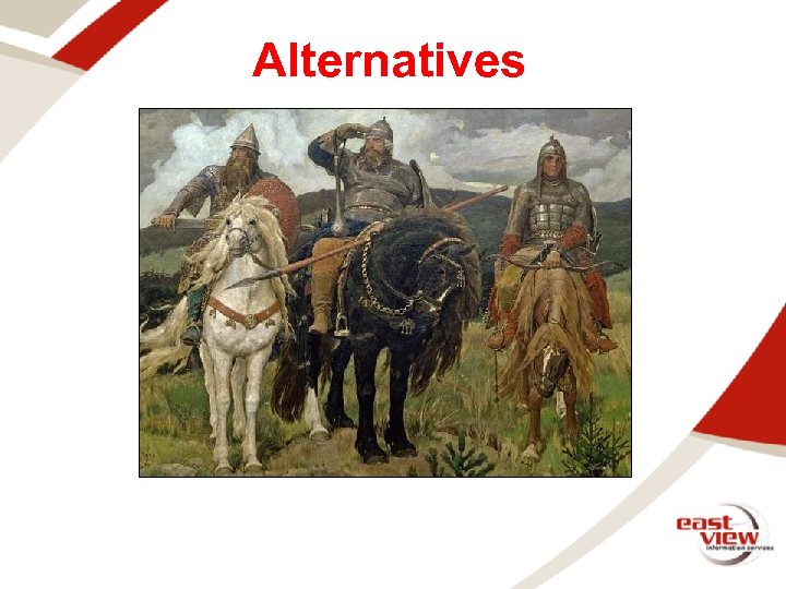 Alternatives 