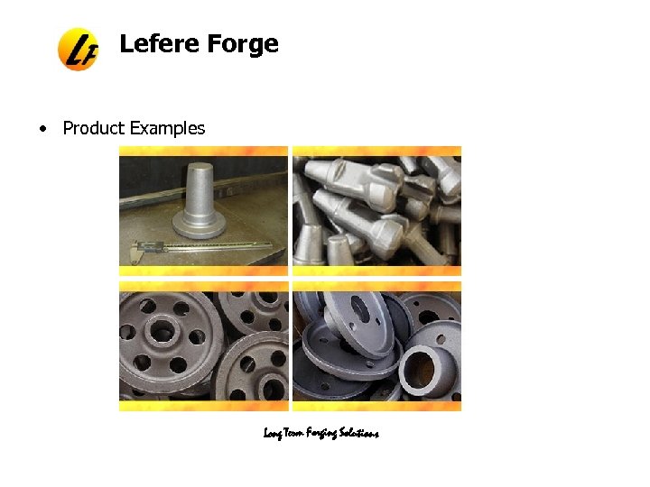 Lefere Forge • Product Examples 