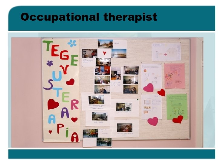 Occupational therapist 