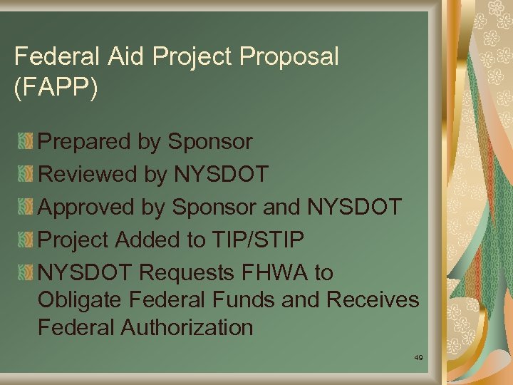 Federal Aid Project Proposal (FAPP) Prepared by Sponsor Reviewed by NYSDOT Approved by Sponsor
