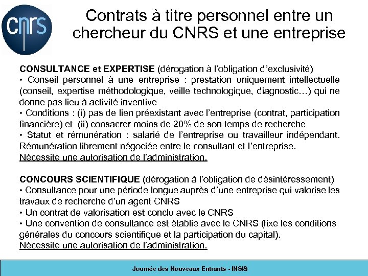 Contrats à titre personnel entre un chercheur du CNRS et une entreprise CONSULTANCE et