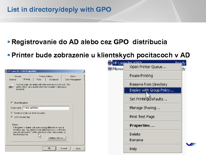 List in directory/deply with GPO § Registrovanie do AD alebo cez GPO distribucia §