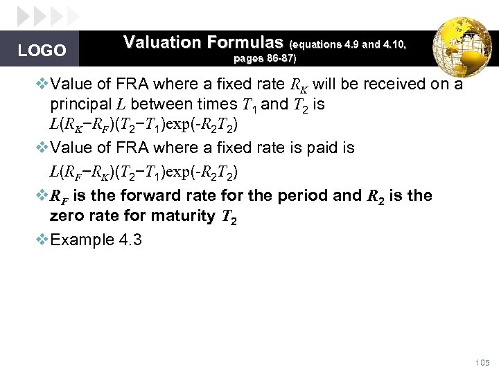 LOGO Valuation Formulas (equations 4. 9 and 4. 10, pages 86 -87) v. Value