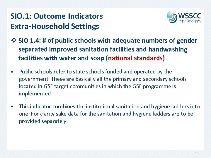 SIO. 1: Outcome Indicators Extra-Household Settings v SIO 1. 4: # of public schools