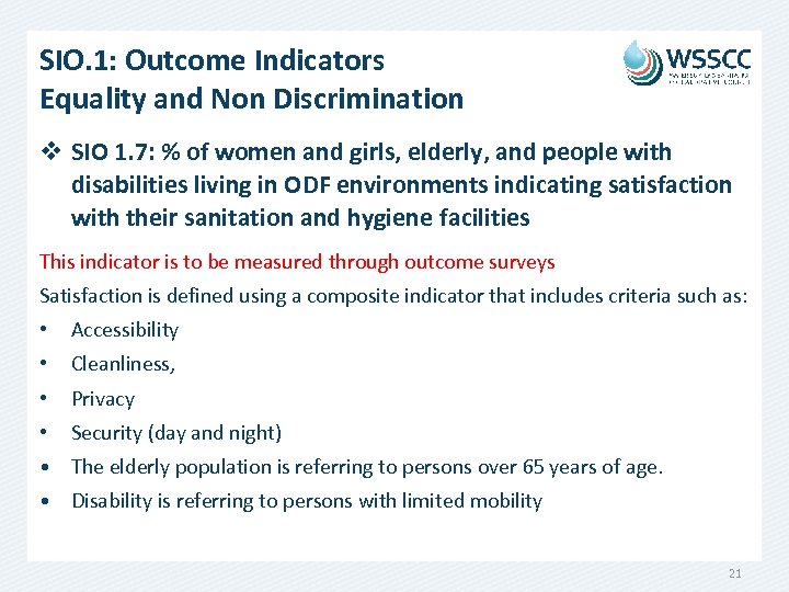 SIO. 1: Outcome Indicators Equality and Non Discrimination v SIO 1. 7: % of