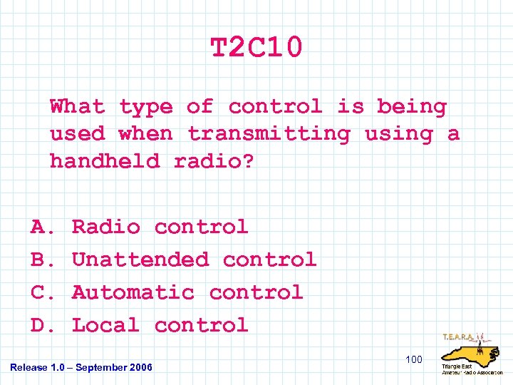T 2 C 10 What type of control is being used when transmitting using