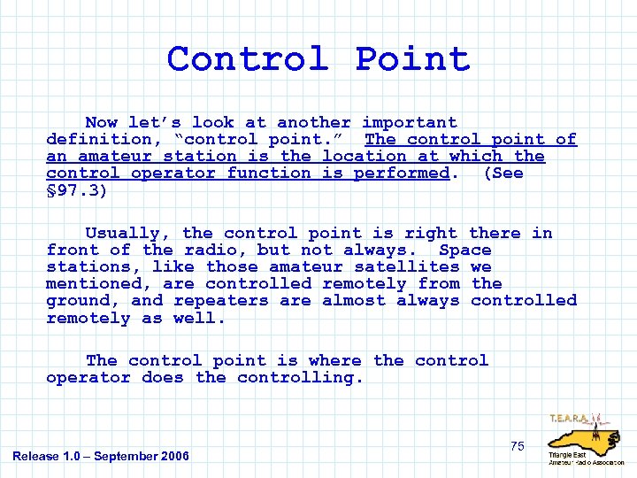 Control Point Now let’s look at another important definition, “control point. ” The control