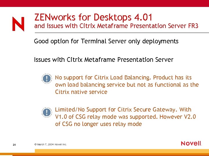 ZENworks for Desktops 4. 01 and issues with Citrix Metaframe Presentation Server FR 3