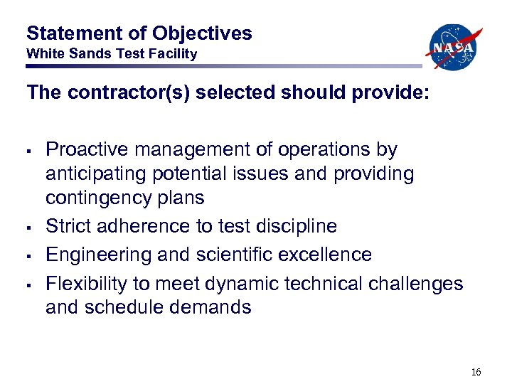 Statement of Objectives White Sands Test Facility The contractor(s) selected should provide: § §