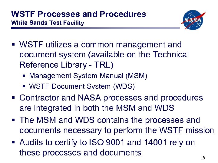 WSTF Processes and Procedures White Sands Test Facility § WSTF utilizes a common management