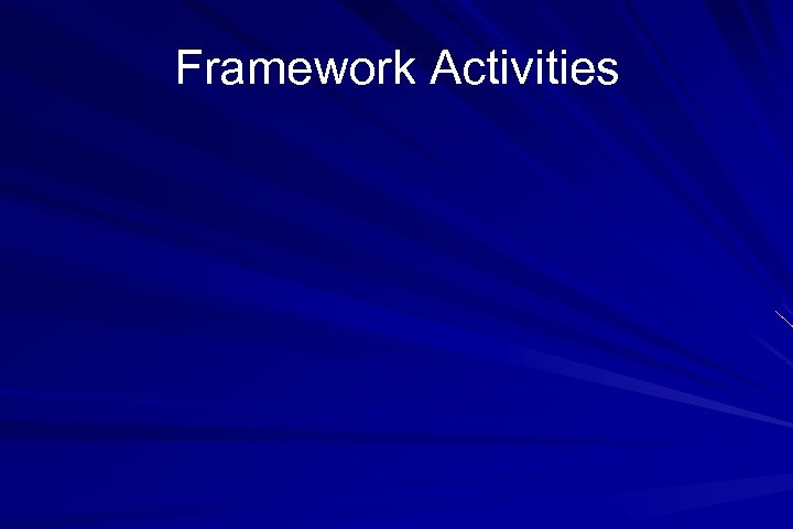 Framework Activities 