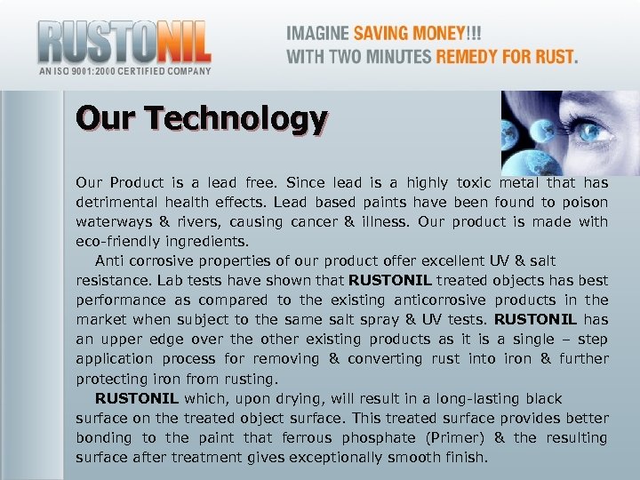 Our Technology 4 Our Product is a lead free. Since lead is a highly