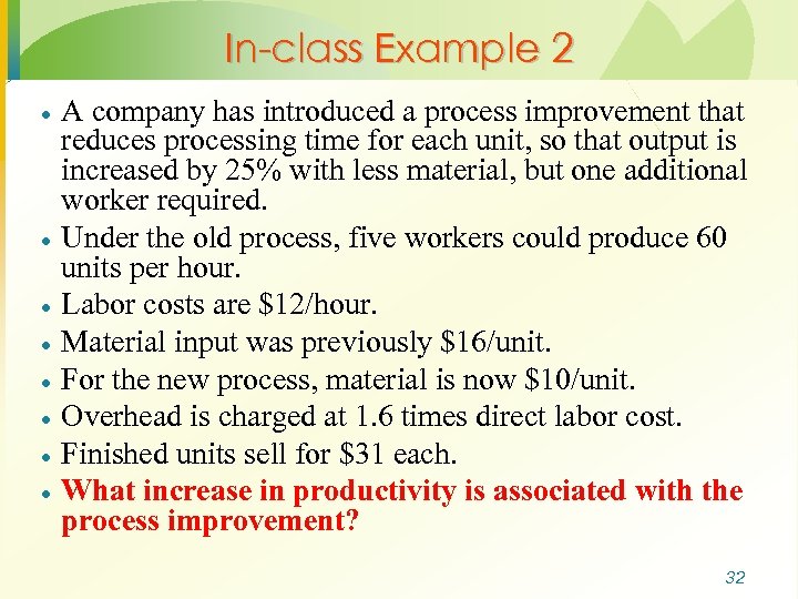 In-class Example 2 · · · · A company has introduced a process improvement