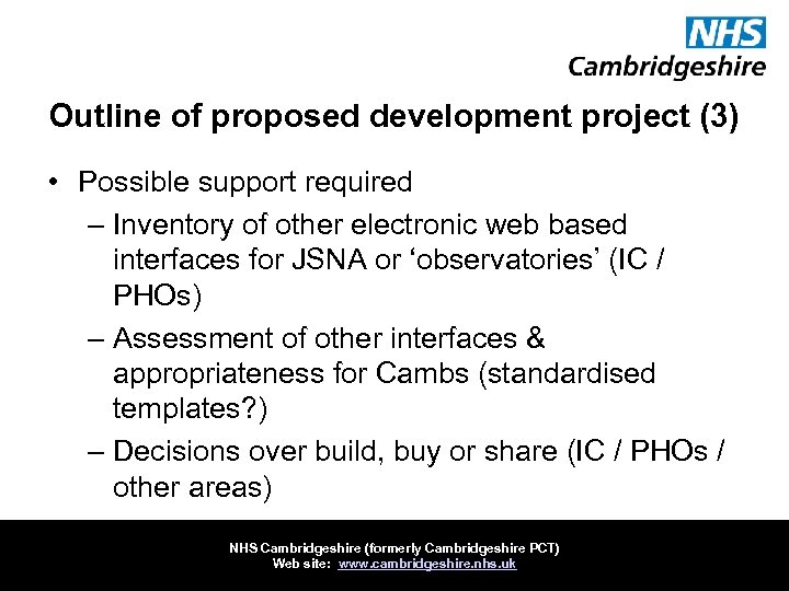 Outline of proposed development project (3) • Possible support required – Inventory of other