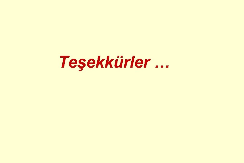 Teşekkürler … 