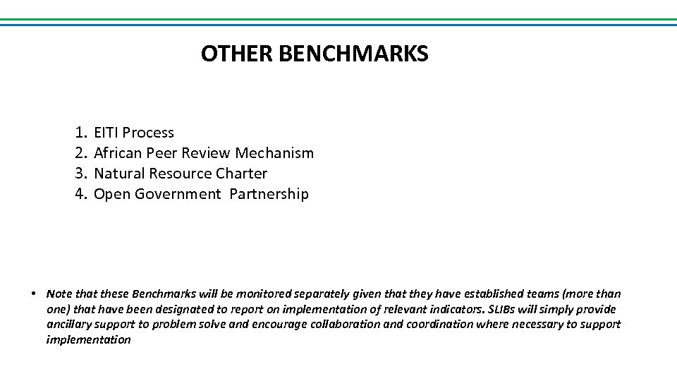 OTHER BENCHMARKS 1. 2. 3. 4. EITI Process African Peer Review Mechanism Natural Resource