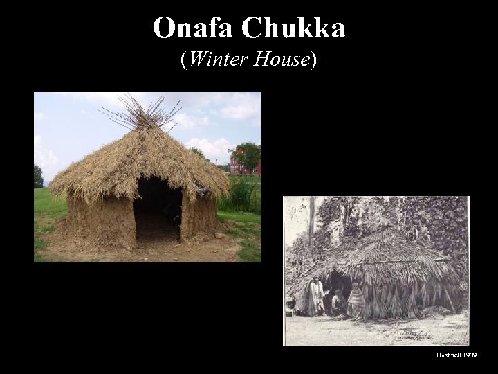 Onafa Chukka (Winter House) Bushnell 1909 