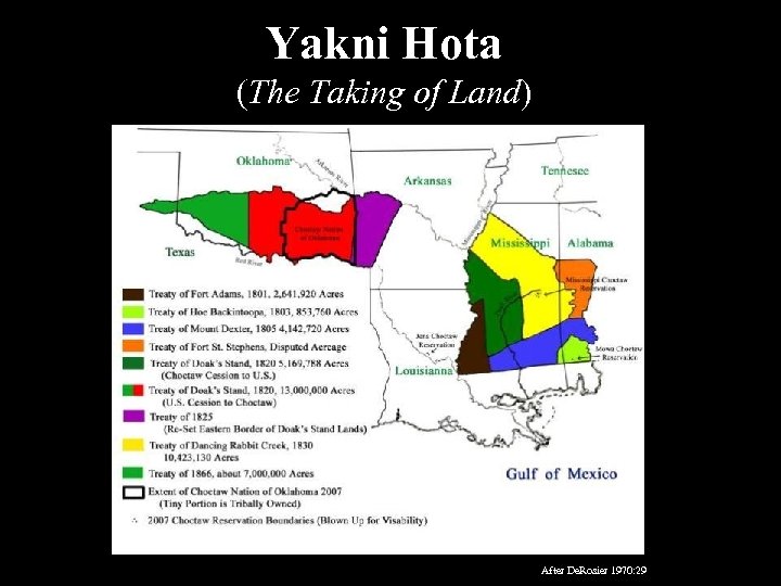 Yakni Hota (The Taking of Land) After De. Rosier 1970: 29 