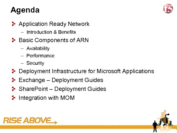 2 Agenda Application Ready Network – Introduction & Benefits Basic Components of ARN –