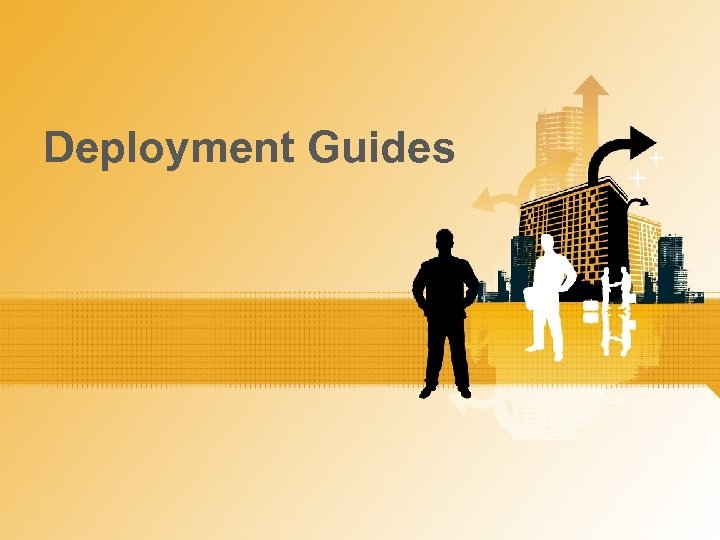 24 Deployment Guides 