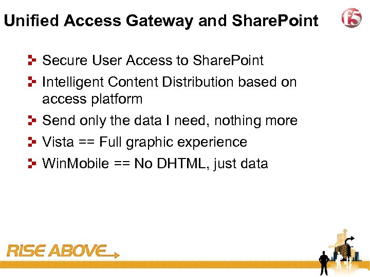 37 Unified Access Gateway and Share. Point Secure User Access to Share. Point Intelligent