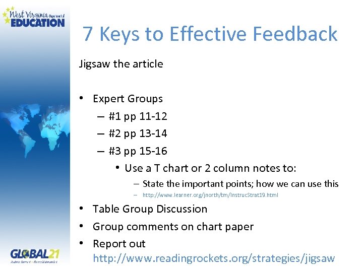 7 Keys to Effective Feedback Jigsaw the article • Expert Groups – #1 pp