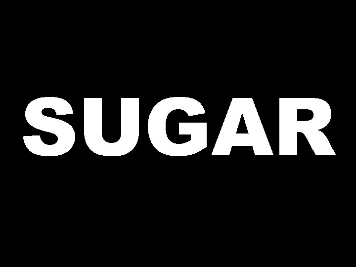 SUGAR 