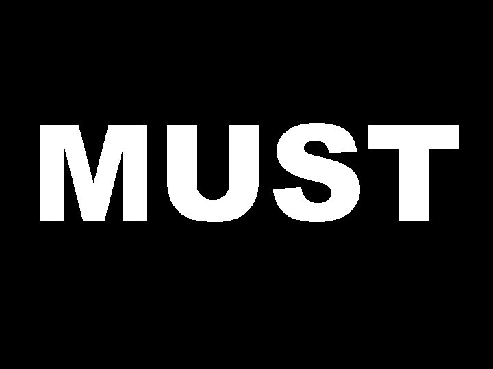 MUST 