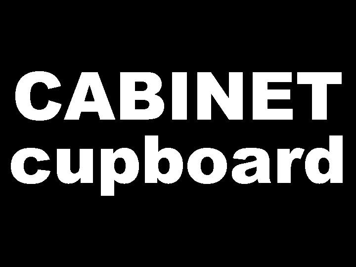 CABINET cupboard 