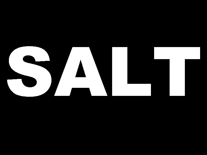 SALT 