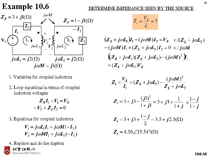 Example 10. 6 16 DETERMINE IMPEDANCE SEEN BY THE SOURCE 1. Variables for coupled