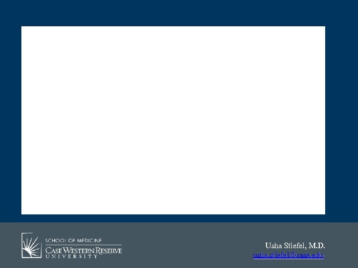 DOM Faculty Development Projects Update February 8, 2016 Usha Stiefel, M. D. usha. stiefel@case.