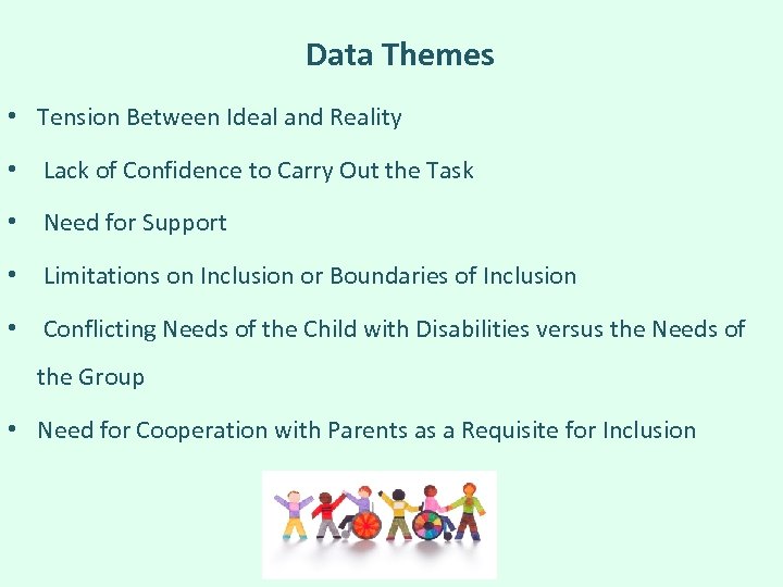 Data Themes • Tension Between Ideal and Reality • Lack of Confidence to Carry