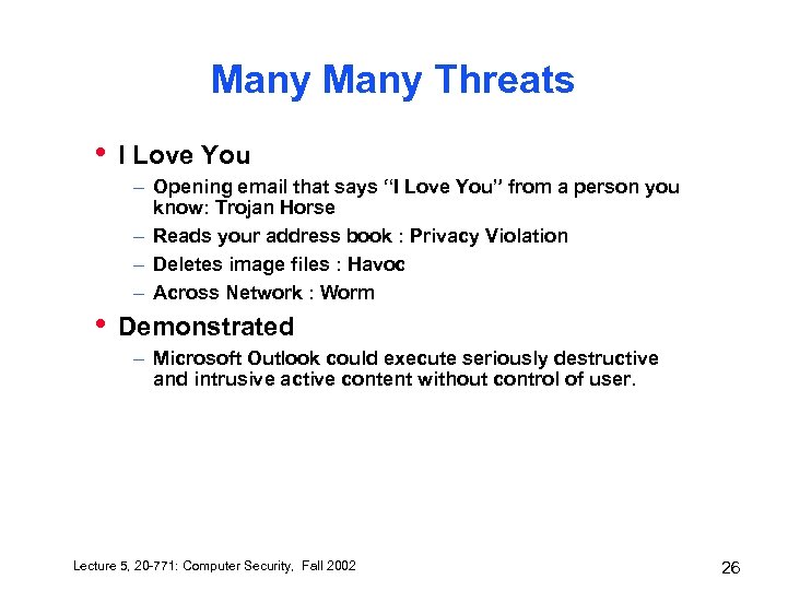 Many Threats • I Love You – Opening email that says “I Love You”