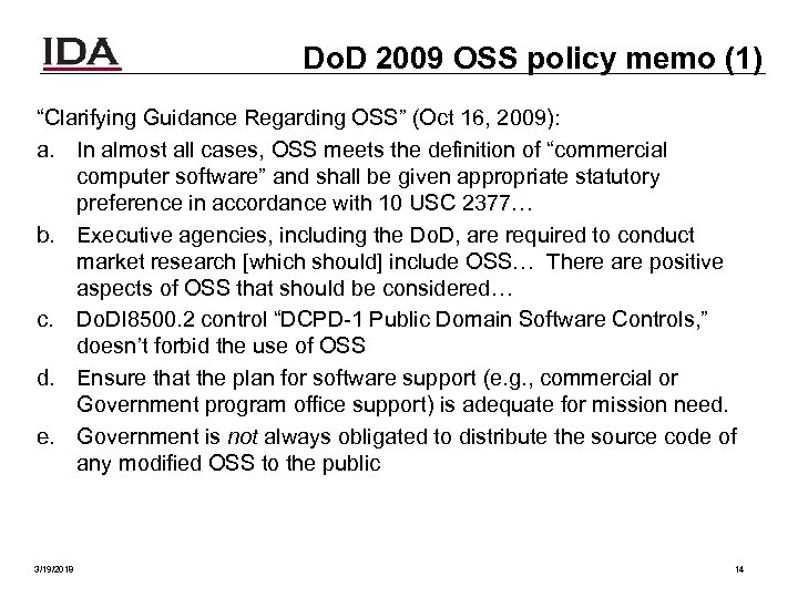 Do. D 2009 OSS policy memo (1) “Clarifying Guidance Regarding OSS” (Oct 16, 2009):