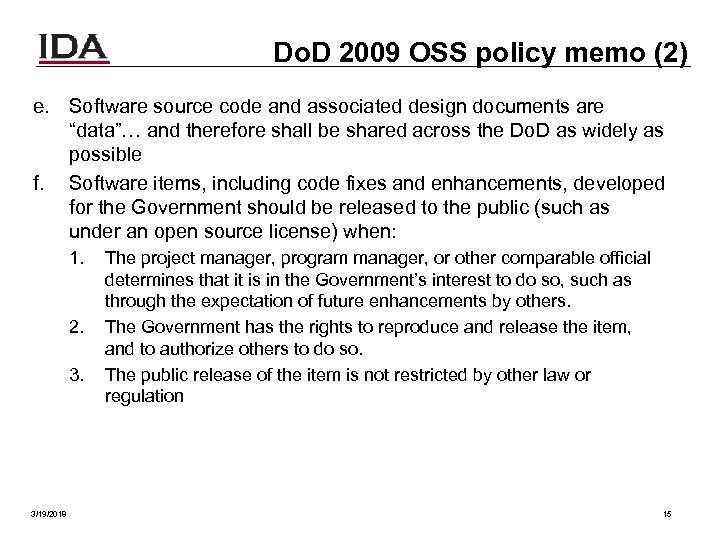 Do. D 2009 OSS policy memo (2) e. Software source code and associated design