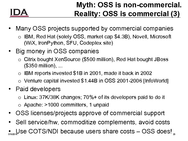 Myth: OSS is non-commercial. Reality: OSS is commercial (3) • Many OSS projects supported