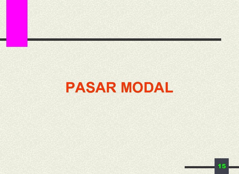 PASAR MODAL 15 