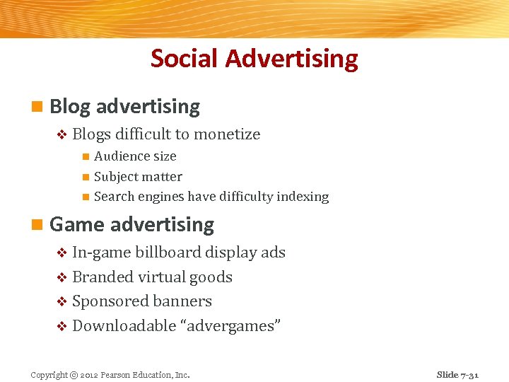 Social Advertising n Blog advertising v Blogs difficult to monetize Audience size n Subject