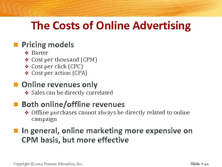 The Costs of Online Advertising n Pricing models v v n Online revenues only
