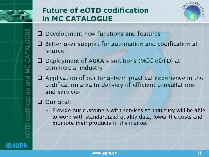 e. OTD codification and MC CATALOGUE Future of e. OTD codification in MC CATALOGUE