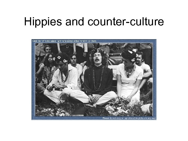 Hippies and counter-culture 
