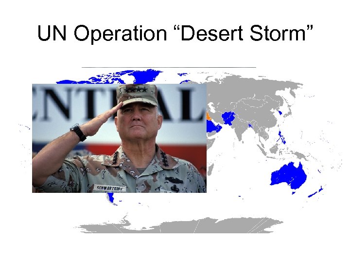 UN Operation “Desert Storm” 