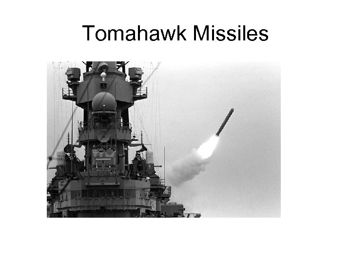 Tomahawk Missiles 