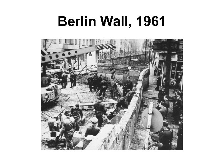 Berlin Wall, 1961 